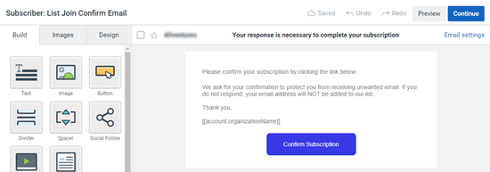 Edit the optin confirmation email that subscribers will receive immediately after joining your email newsletter list Edit the optin confirmation email that subscribers will receive immediately after joining your email newsletter list